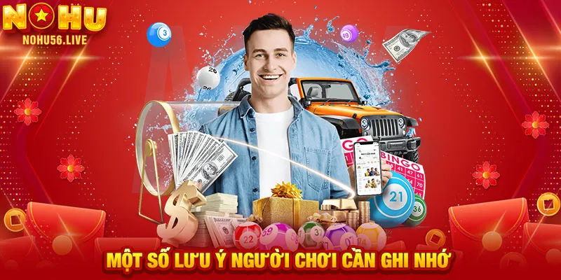 Một số lưu ý người chơi cần ghi nhớ