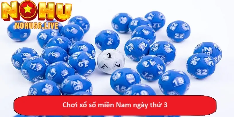 Chơi xổ số miền Nam ngày thứ 3