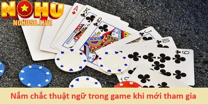 Nắm chắc thuật ngữ trong game khi mới tham gia