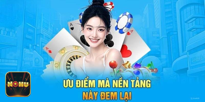 Đăng Ký NoHu - Ưu đãi hấp dẫn dành cho thành viên mới