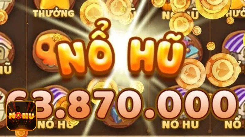 Nổ Hũ Đổi Thưởng - Nổ Hũ Đổi Thưởng tại NoHu là gì?